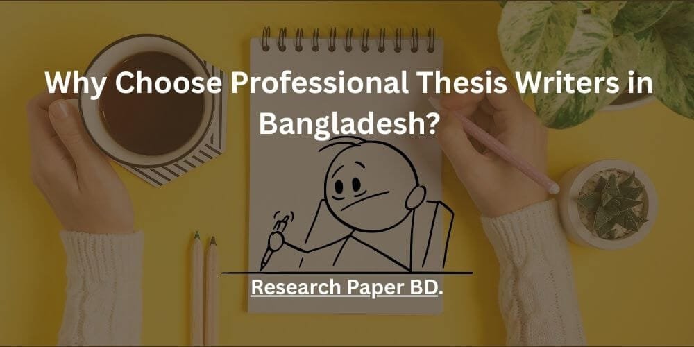 Top Professional Thesis Writers in Bangladesh